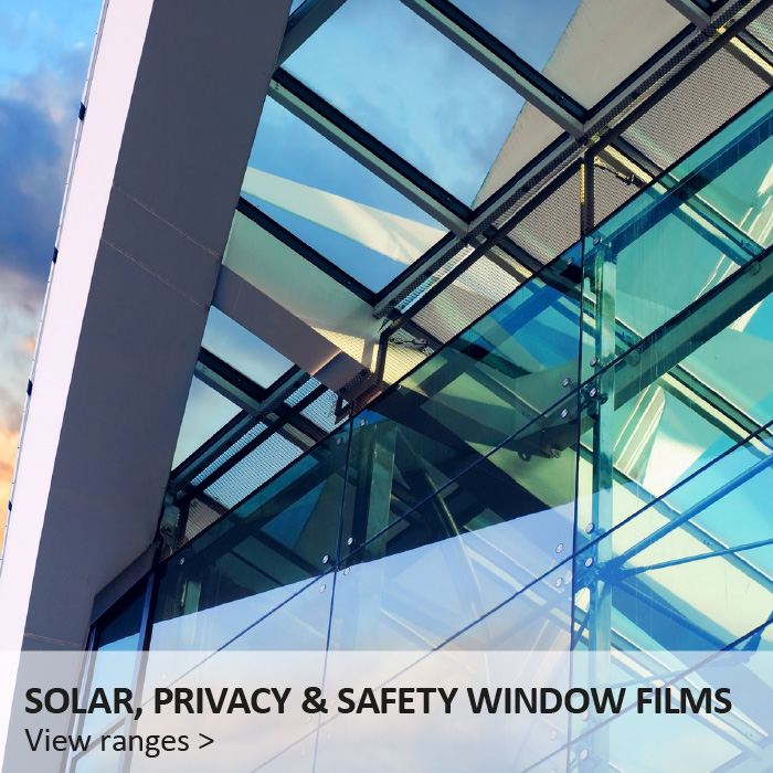 Solar, Privacy and Safety Window Films - View Ranges
