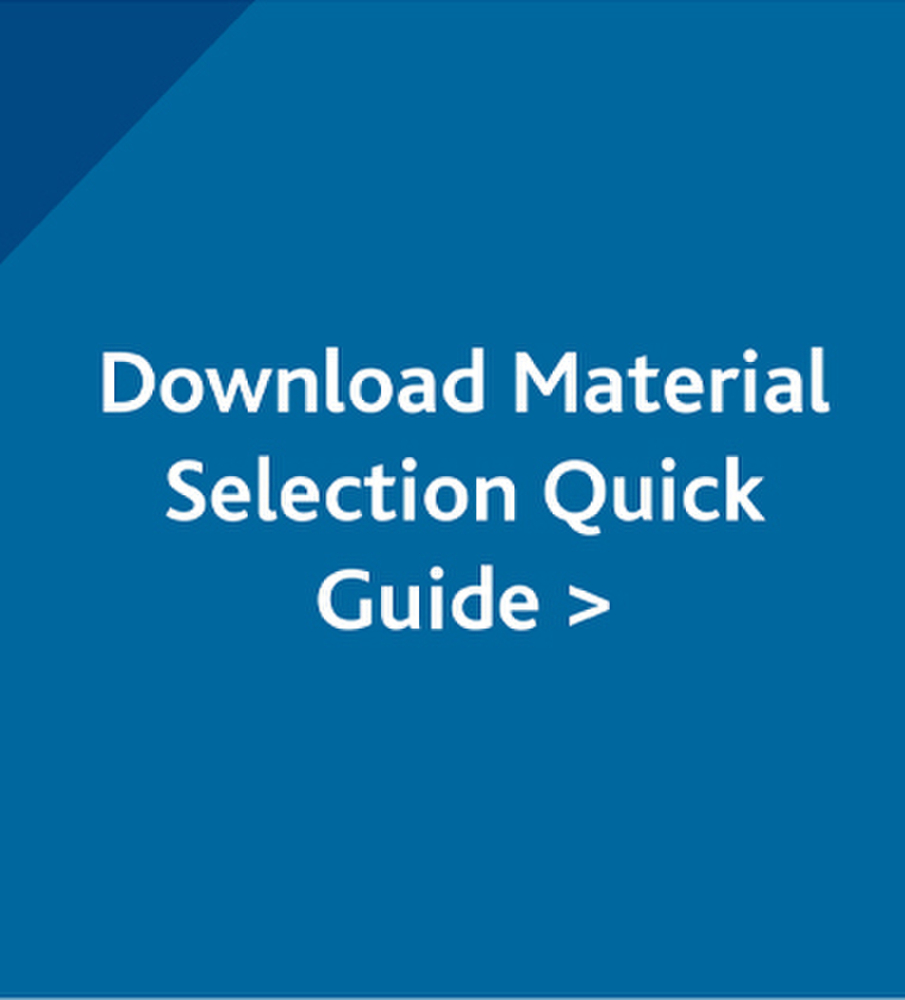 Download Material Selection Quick Guide