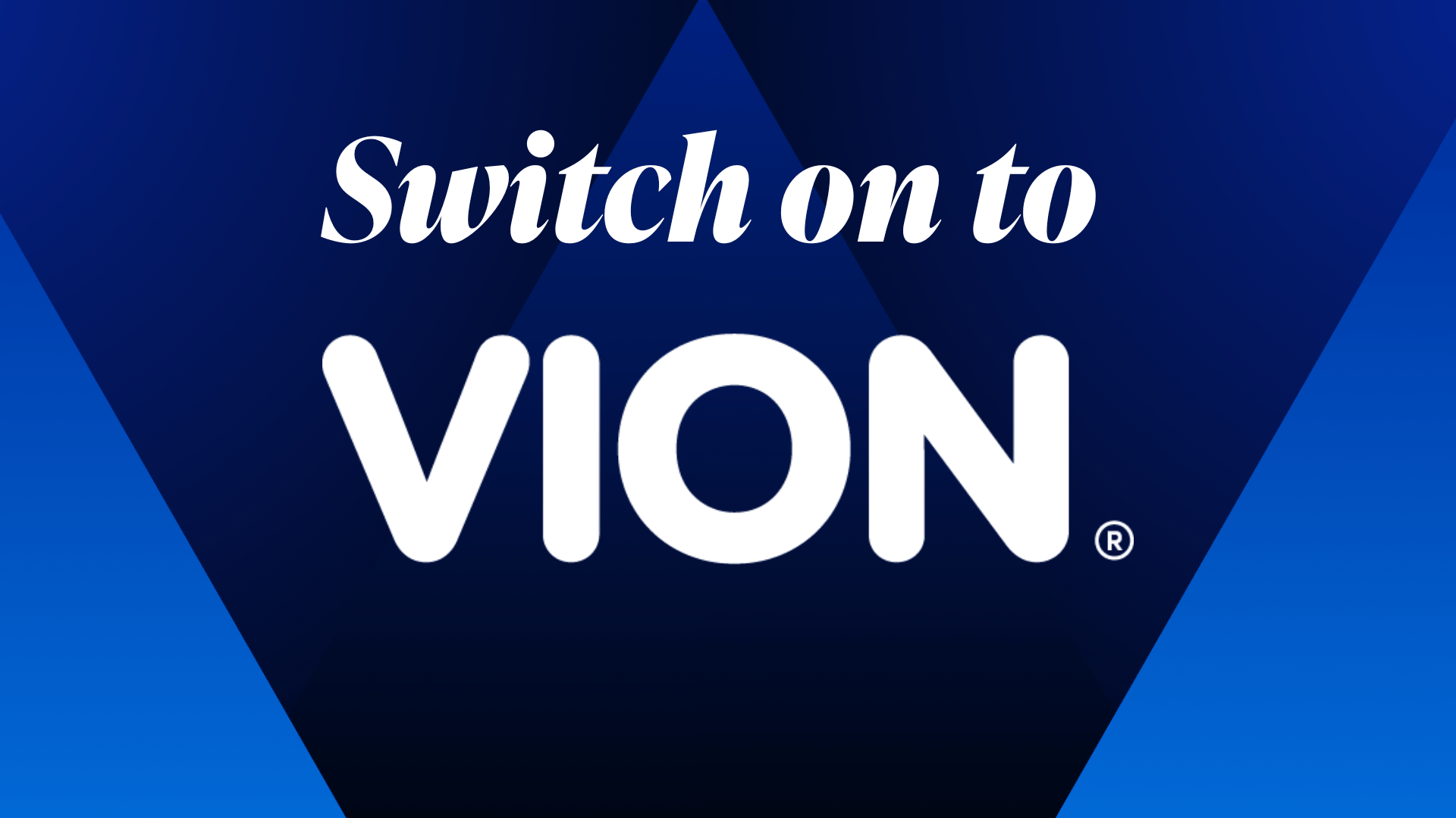 10 Reasons to Switch On to VION